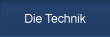 Die Technik